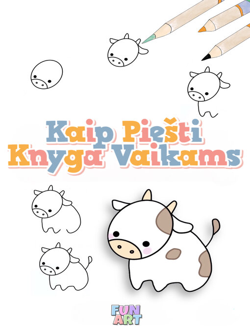 Title details for Kaip Piešti Knyga Vaikams by Fun Art - Available